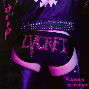 Album Drip from LVCRFT