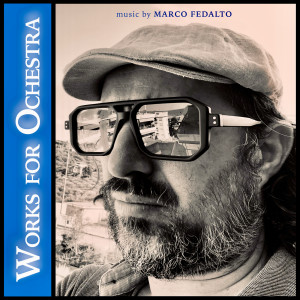 Marco Fedalto的專輯Works for Orchestra
