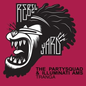 The Partysquad的專輯Tranga (Club Mix)