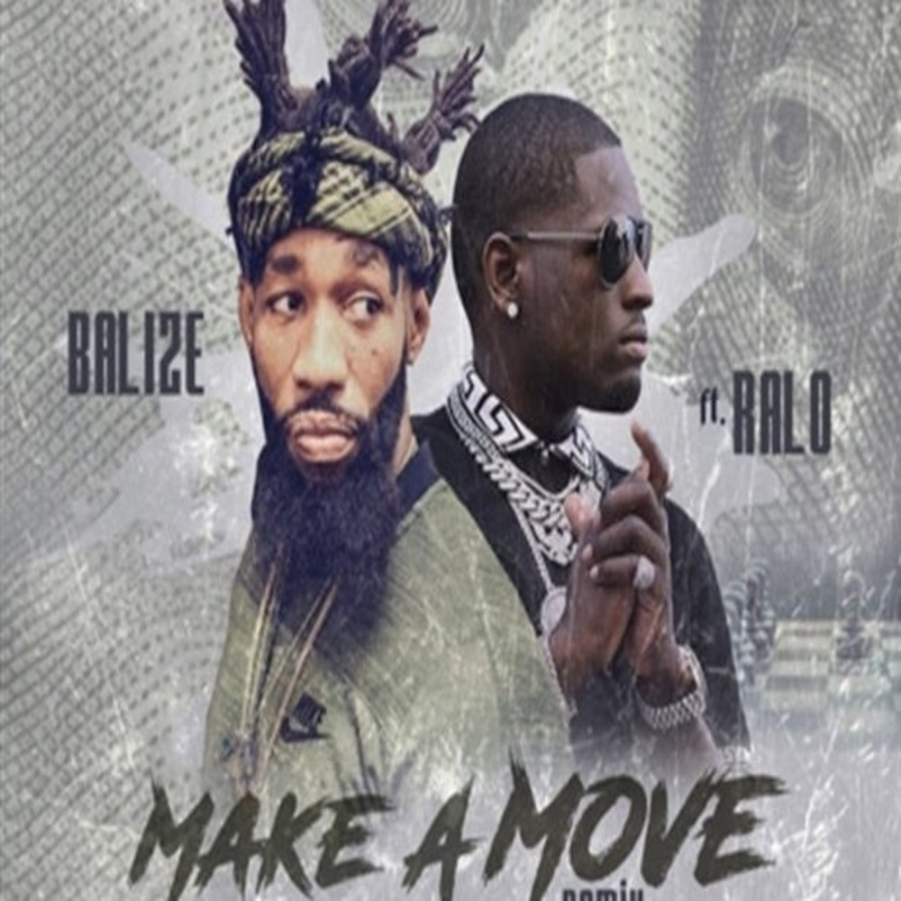 Make a Move (feat. Ralo)