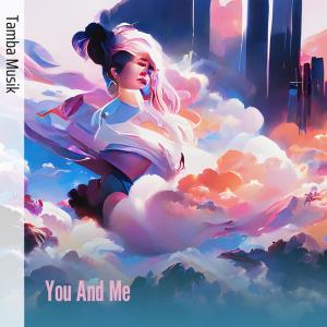 Album You and Me from Tamba Musik