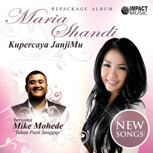 อัลบัม Kupercaya JanjiMu ศิลปิน Maria Shandi