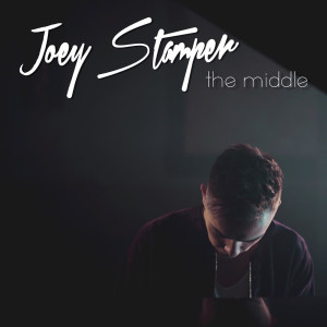 收聽Joey Stamper的The Middle歌詞歌曲