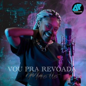 อัลบัม Vou Pra Revoada ศิลปิน Maelle