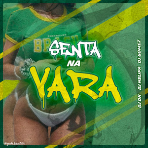 ดาวน์โหลดและฟังเพลง SENTA NA VARA (feat. Mc 7 Belo & Funk Universitário) (Explicit) พร้อมเนื้อเพลงจาก DJ Helipa