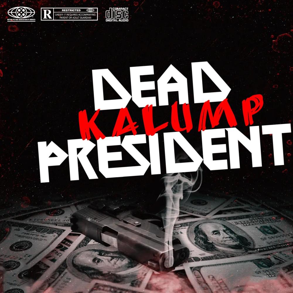 Dead President (Explicit)
