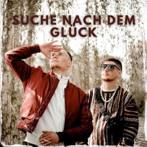 ดาวน์โหลดและฟังเพลง Suche nach dem Glück พร้อมเนื้อเพลงจาก MILEZ MC