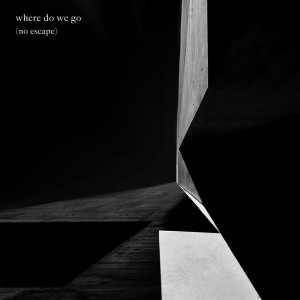 Listen to Where Do We Go (No Escape) song with lyrics from Klergy
