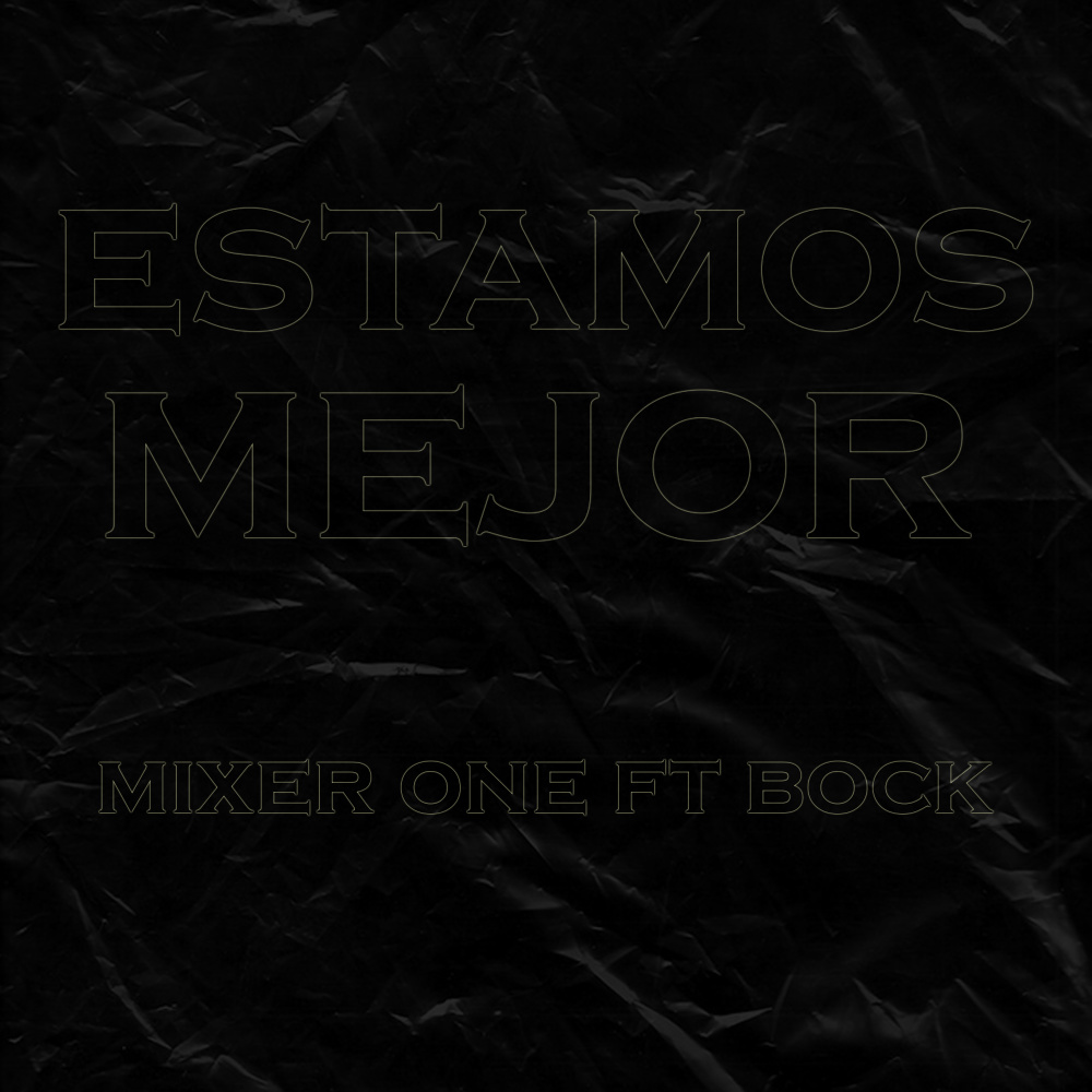 Estamos Mejor