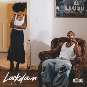 อัลบัม Lockdown (Explicit) ศิลปิน L.A.X