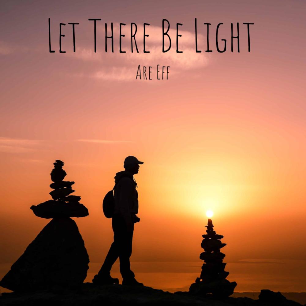 Let There Be Light