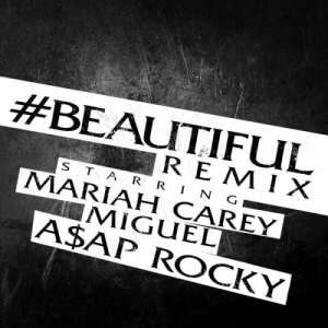 ดาวน์โหลดและฟังเพลง #Beautiful (Remix|Explicit|Explicit) พร้อมเนื้อเพลงจาก Mariah Carey