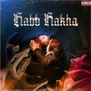 Roop Ghuman的专辑Rabb Rakha (Explicit)