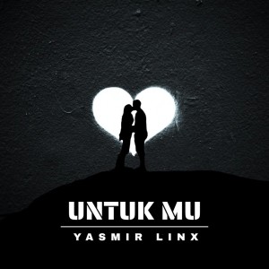 Album Untuk Mu from Yasmir Linx