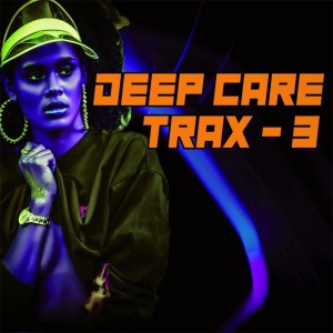 Various Artists的專輯Deep Care Trax, Vol. 3 - Travel Through the Deep