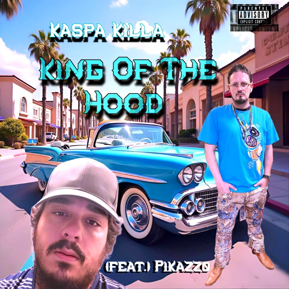 King of the Hood (Explicit)