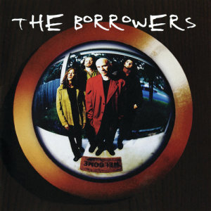 收聽The Borrowers的Over It歌詞歌曲