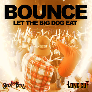 Bounce (Let the Big Dog Eat)