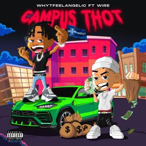 Wire的專輯CAMPUS THOT (feat. WIRE) (Explicit)