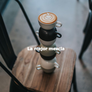 Album La mejor mezcla oleh Popular Jazz Coffee Break