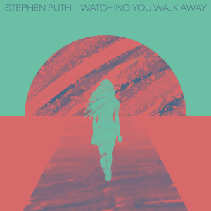 收聽Stephen Puth的Watching You Walk Away歌詞歌曲