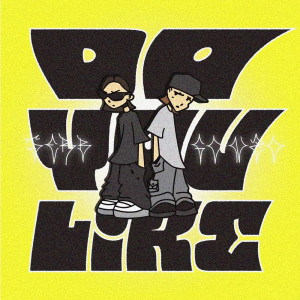 收听Jerb的Do You Like歌词歌曲