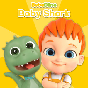ดาวน์โหลดและฟังเพลง Baby Shark พร้อมเนื้อเพลงจาก BebeDino - Nursery Rhymes & Kids Songs