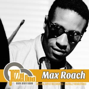 อัลบัม Max Roach ศิลปิน Max Roach