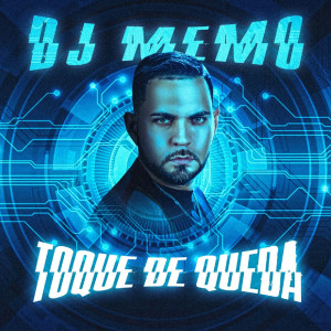 ดาวน์โหลดและฟังเพลง Toque de Queda พร้อมเนื้อเพลงจาก DJ Memo