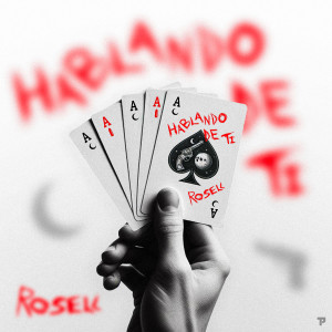 Rosell的專輯Hablando de Ti