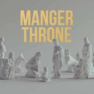 Album Manger Throne from Lifeway Worship