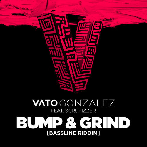 Bump & Grind (Bassline Riddim)