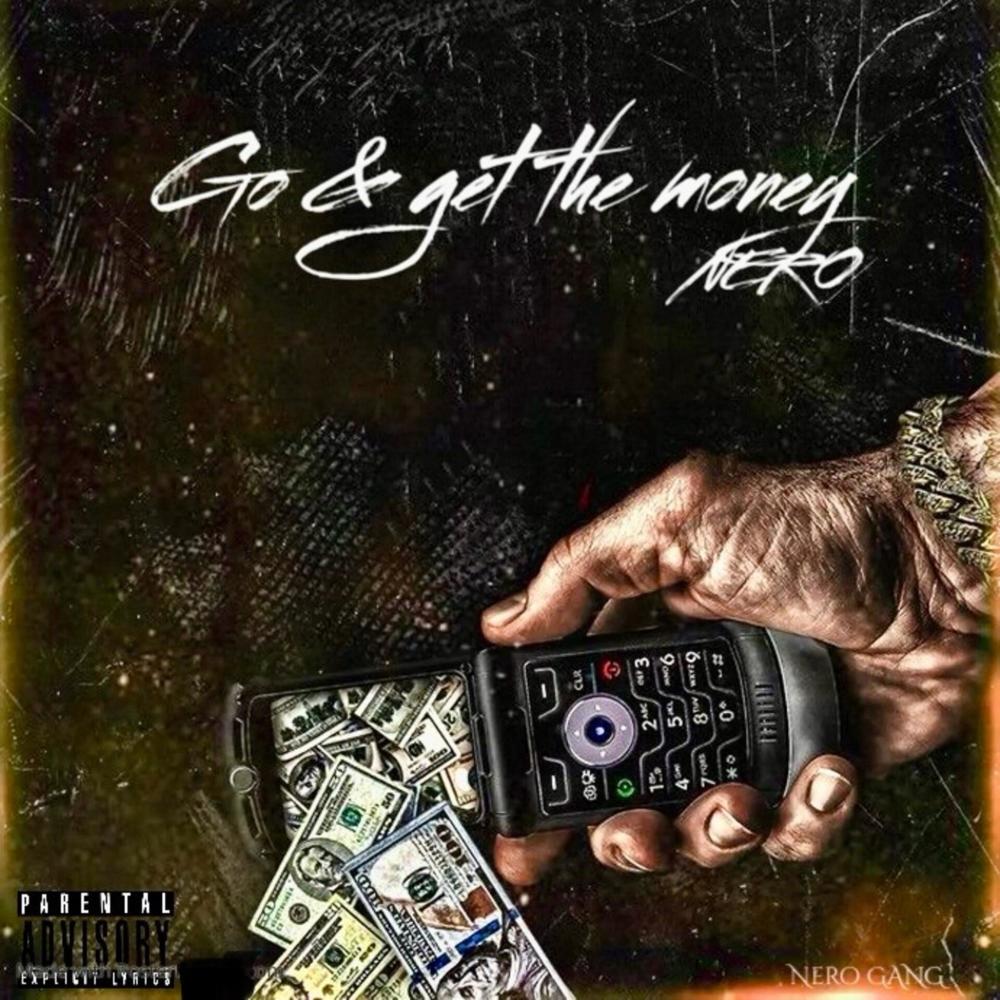 Go & get the money (Explicit)