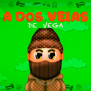 Album A Dos Velas (Explicit) from De Vega