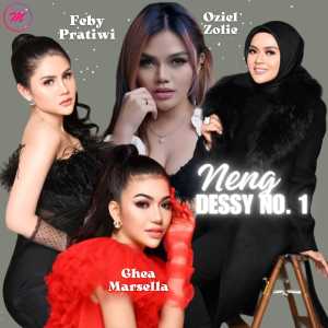 Listen to Neng Dessy No. 1 song with lyrics from Neng Dessy