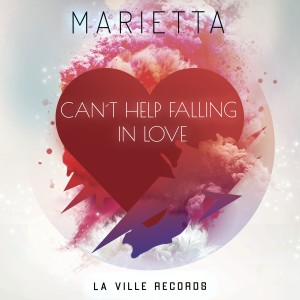 收聽Marietta的Can´t Help Falling in Love (Claudio Passilongo Piano Edit)歌詞歌曲