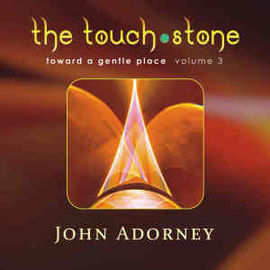 Album The Touchstone, Vol. 03 (Toward A Gentle Place) from 约翰·安铎尼