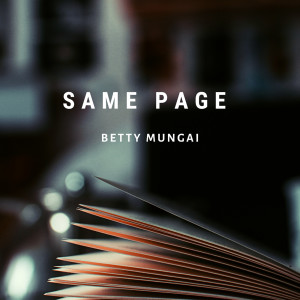 收聽BettyMMusic的Same Page歌詞歌曲
