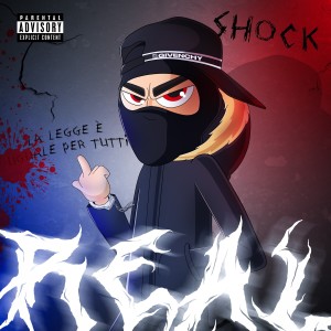 Album REAL (Explicit) from Shock