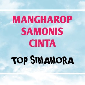 Album Mangharop Samonis Cinta from Top Simamora