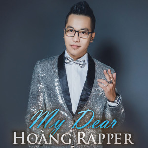 Album My Dear from Hoàng Rapper