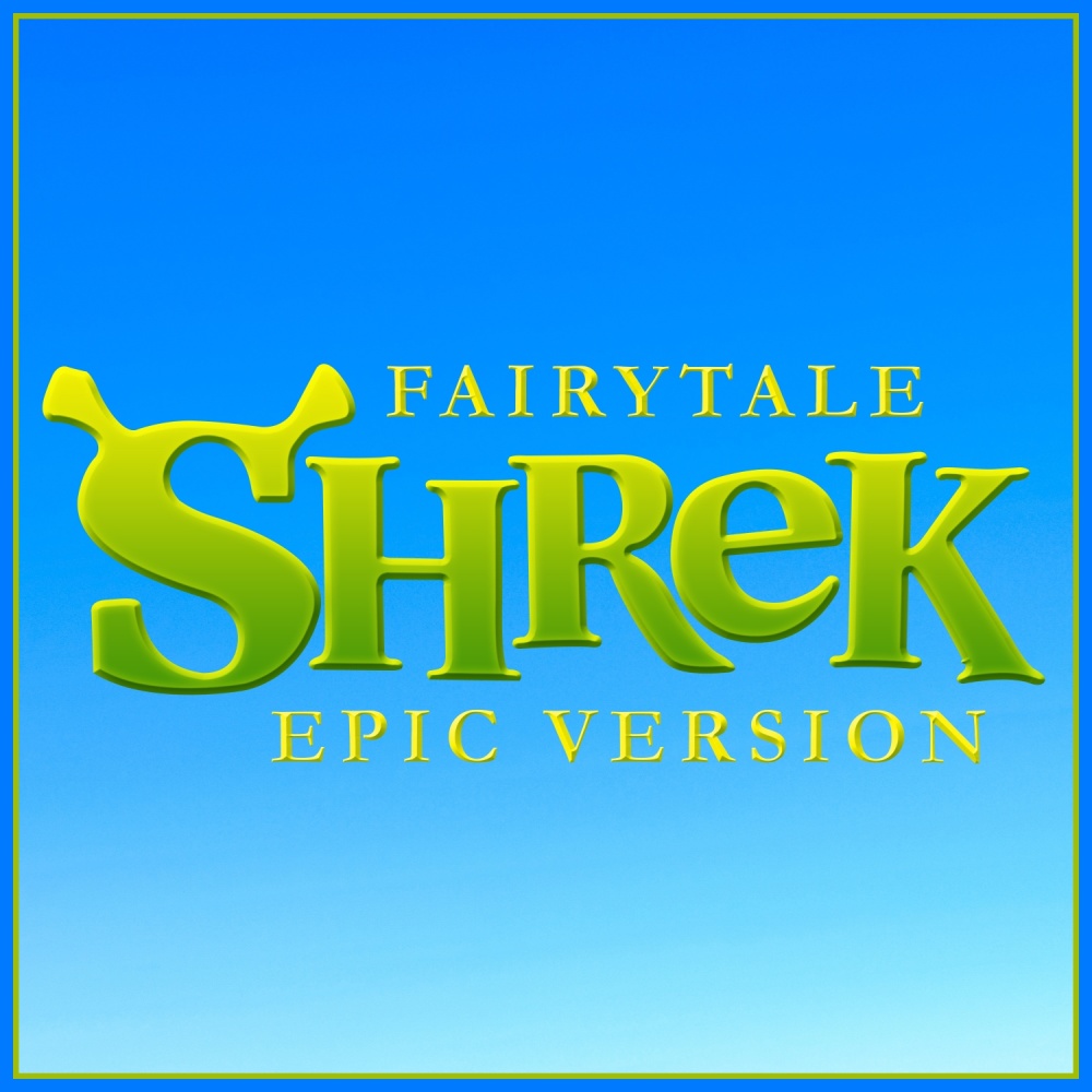 Fairytale from "Shrek" (Epic Version)