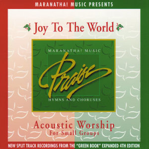 Maranatha! Acoustic的專輯Acoustic Worship: Joy To The World