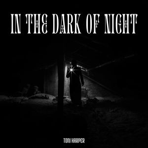 อัลบัม In The Dark Of Night ศิลปิน Toni Harper