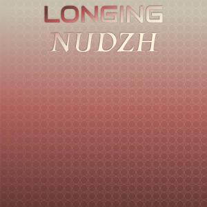 Listen to Longing Nudzh song with lyrics from Diey Laia