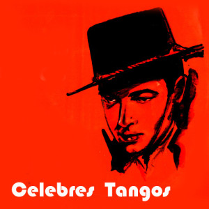Varios Artistas的專輯Celebres Tangos