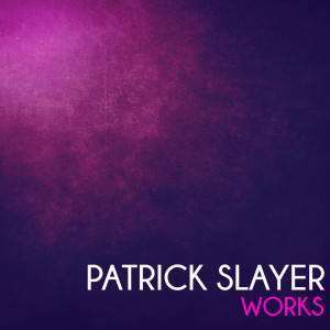 Listen to Slayer song with lyrics from Patrick Slayer