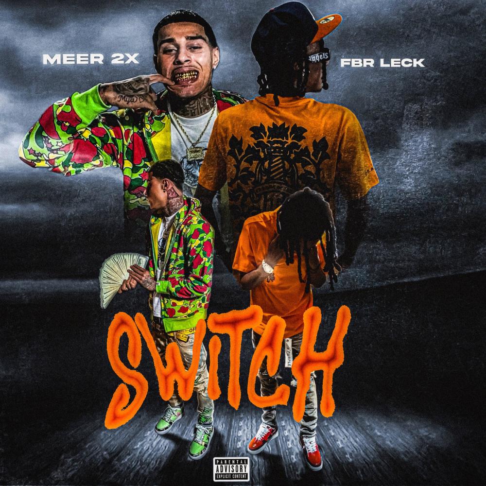 Switch (feat. Meer 2x) (Explicit)
