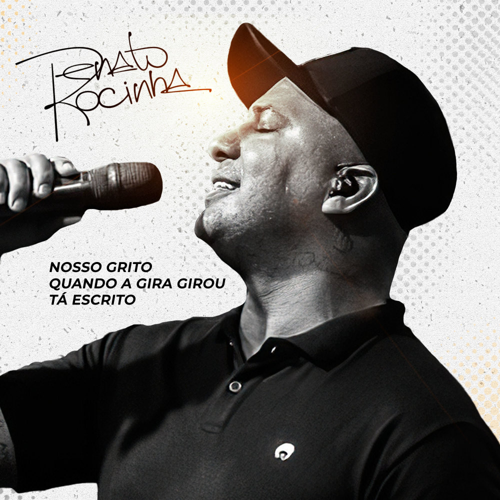 Nosso Grito / Quando a Gira Girou / Tá Escrito