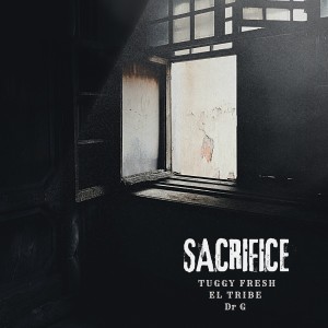 ดาวน์โหลดและฟังเพลง Sacrifice (Explicit) พร้อมเนื้อเพลงจาก Tuggy Fresh